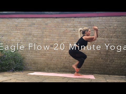 Eagle Flow Full Body Yoga 20 Minutes
