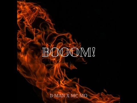 D-MAN x MC MO - BOOM  [OFFICIAL VIDEO]