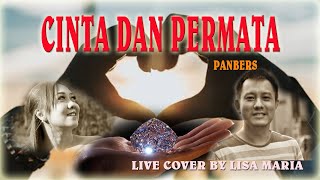Download lagu Cinta dan permata - Panbers (Live by Lisa Maria) mp3