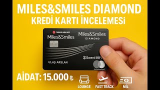 19.600₺ Aidatlı Kart Gerçekten Değer Mi? | MILES&SMILES DIAMOND KREDİ 