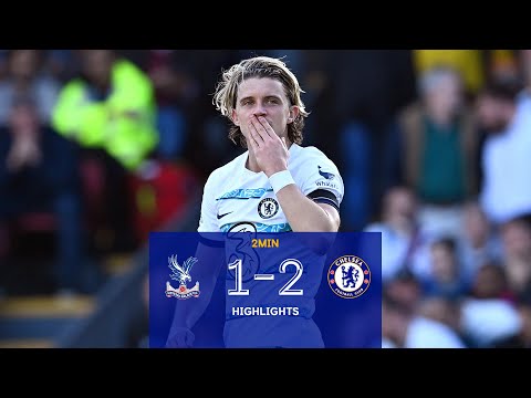 Crystal Palace 1-2 Chelsea | Premier League Highlights