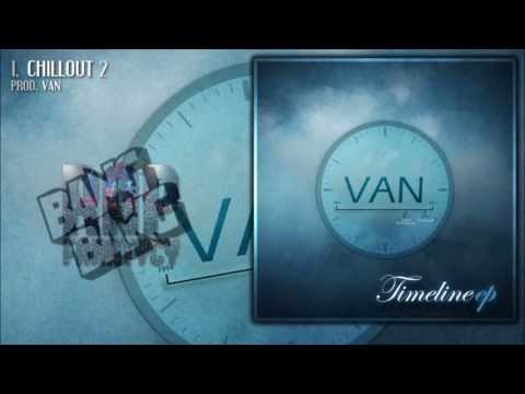 01. VAN - Chillout 2 (prod. VAN) 