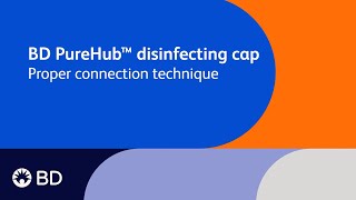 Product video: BD PureHub Disinfecting Caps - 306596