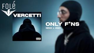 Download lagu NINO - ONLY F*NS x AGO mp3