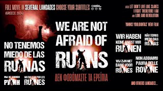 We Are Not Afraid Of Ruins
