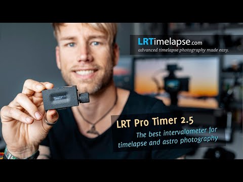 LRTimelapse Pro Timer 2.5 - the most advanced intervalometer for timelapse and astro photography