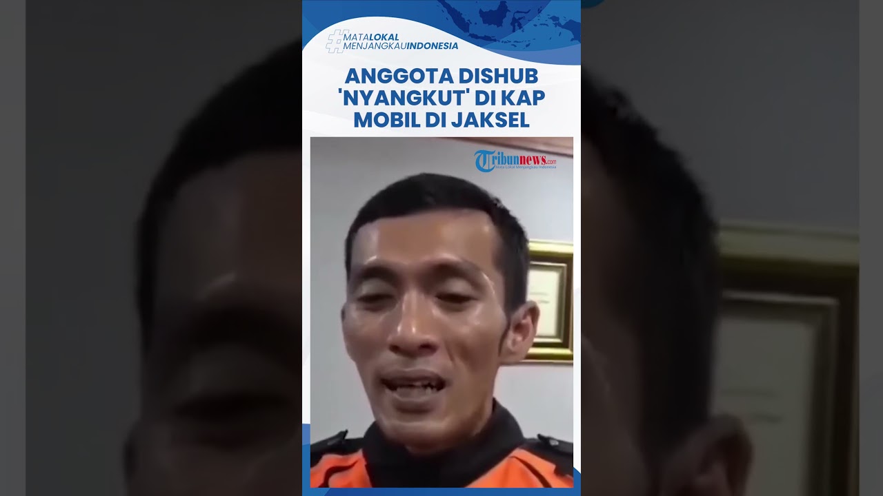 Pengakuan Yan Iskandarsyah Petugas Dishub yang Nyangkut di Kap Mobil saat Monitoring di Jaksel