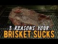 3 Reasons Your Brisket Sucks Shorts