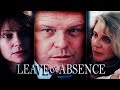 Leave Of Absence 1994 Full Movie Brian Dennehy Jacqueline Bisset Blythe Danner