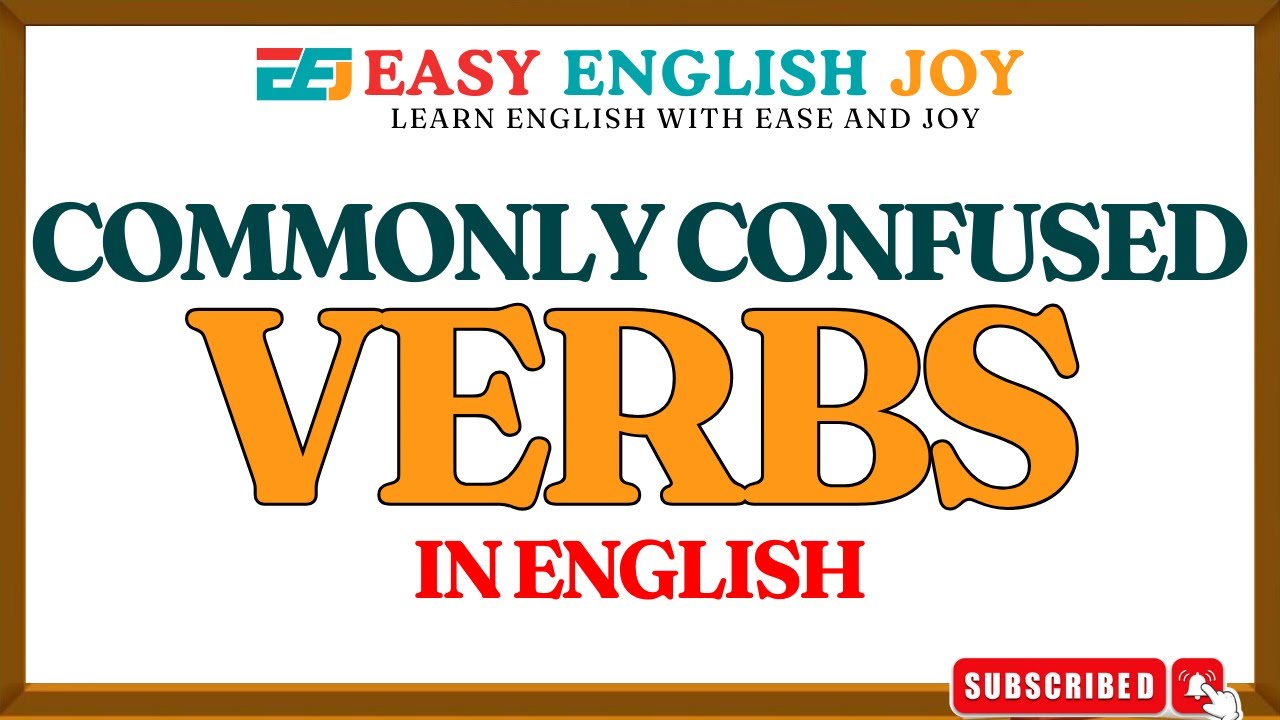 Commonly Confused Verbs in English