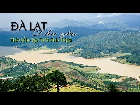 Đà Lạt dấu yêu - Quốc Bảo