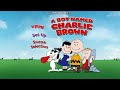 Opening To A Boy Named Charlie Brown 2006 DVD 2015 Reprint