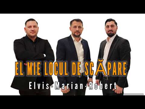 EL MI-E LOCUL DE SCAPARE -Elvis ,Marian,Robert din Barbulesti