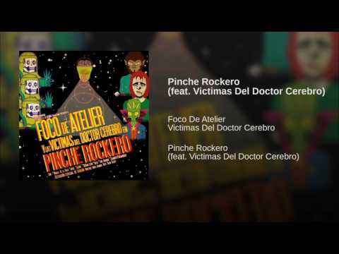 Pinche Rockero (feat Abulon de Victimas Del Doctor Cerebro)