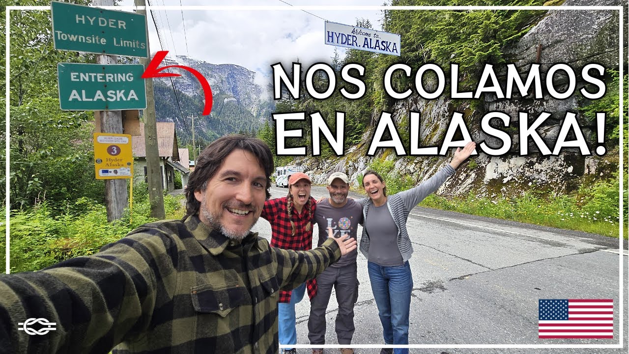 WE ARRIVED IN ALASKA EARLIER THAN WE THOUGHT with @Loschicosdelaruta | Ep. 22 - Chez Team