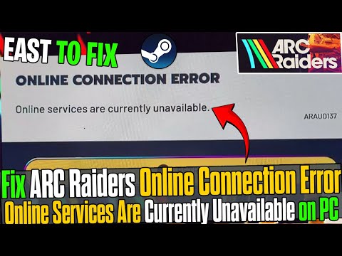 🛠️ Fix ARC Raiders Online Connection Error | Online Services Are Currently Unavailable 🔥 (2025)