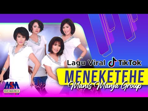 MANIS MANJA GROUP - MENEKETEHE (REMIX) [OFFICIAL MUSIC KARAOKE] LYRICS