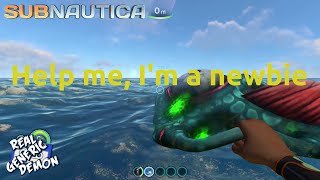 Subnautica - Ep1: Help me, i'm a newbie