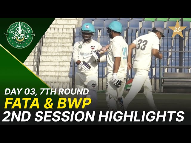 2nd Session Highlights | FATA vs Bahawalpur | Day 3 | Quaid-e-Azam Trophy 2025-26 | PCB | M2P1K