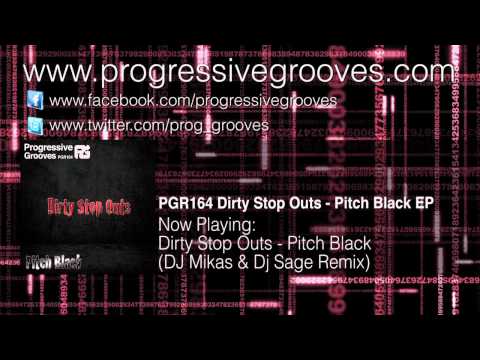Dirty Stop Outs - Pitch Black (DJ Mikas & Dj Sage Remix)