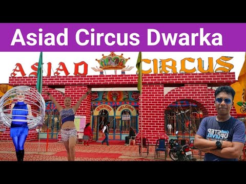 Asiad Circus 2024 Dwarka sec 10 | Dwarka Sec 10 Circus | Dwarka circus show | Circus Show Delhi 2024