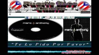 Marc Anthony &quot;Te Lo Pido Por Favor&quot;