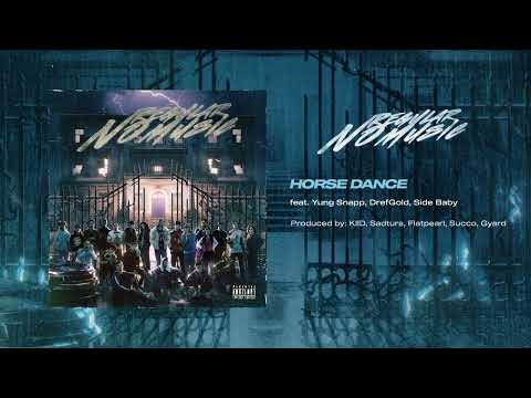 Sadturs & KIID - HORSE DANCE (feat. Yung Snapp, DrefGold, Side Baby)