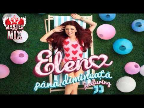 Elena feat  JJ - Pana dimineata 2013 (Production DeeJay Relax MIX)