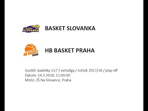 BASKET SLOVANKA - HB BASKET PRAHA, U17, 2017/18