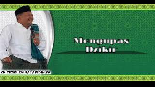 Download lagu What is dhikr | Exploring Dhikr - KH ZEZEN ZAINAL ABIDIN BAZUL ASYHAB mp3 Download lagu What is dhikr | Exploring Dhikr - KH ZEZEN ZAINAL ABIDIN BAZUL ASYHAB mp3