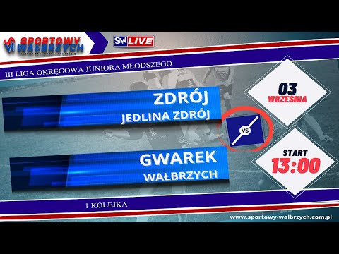 LIVE: III Liga Okręgowa Juniora Młodszego: Zdrój Jedlina Zdrój - Gwarek Wałbrzych