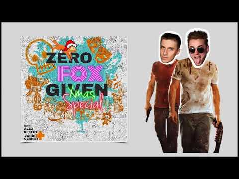 Zero Fox Given - Episode 1 - Xmas Special