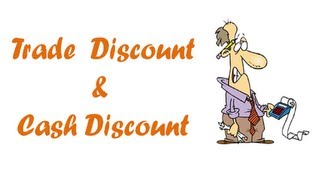 IGCSE Accounting - Trade Discount and Cash Discount
