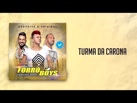 FORRÓ BOYS... CD VOL 08 - TURMA DA CARONA.