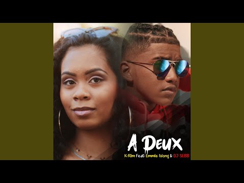 A deux (feat. Emmie Wong, Dj Sebb)