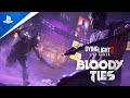 Dying Light 2: Stay Human - Bloody Ties Launch Trailer | PS5 & PS4 Games