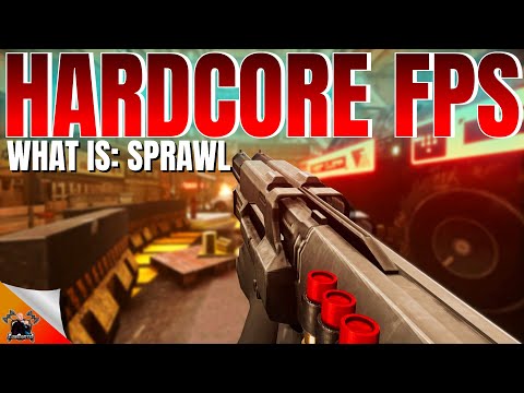 BRUTAL And HARDCORE FPS! - SPRAWL