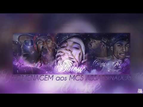 MC Primo MC Duda do Marape MC Daleste MC Careca e MC Felipe Boladão - Medley Eterno (Homenagem 2018)