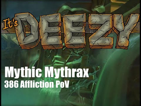 Dzdz 386 8/8m AFFLICTION Warlock Mythic MYTHRAX Uldir