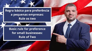 Rule of Two: the rule that guarantees federal contracts for small businesses.