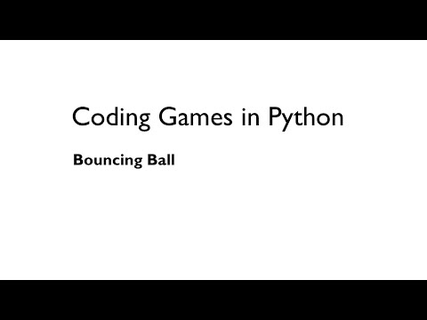 Coding Games In Python Bouncing Ball