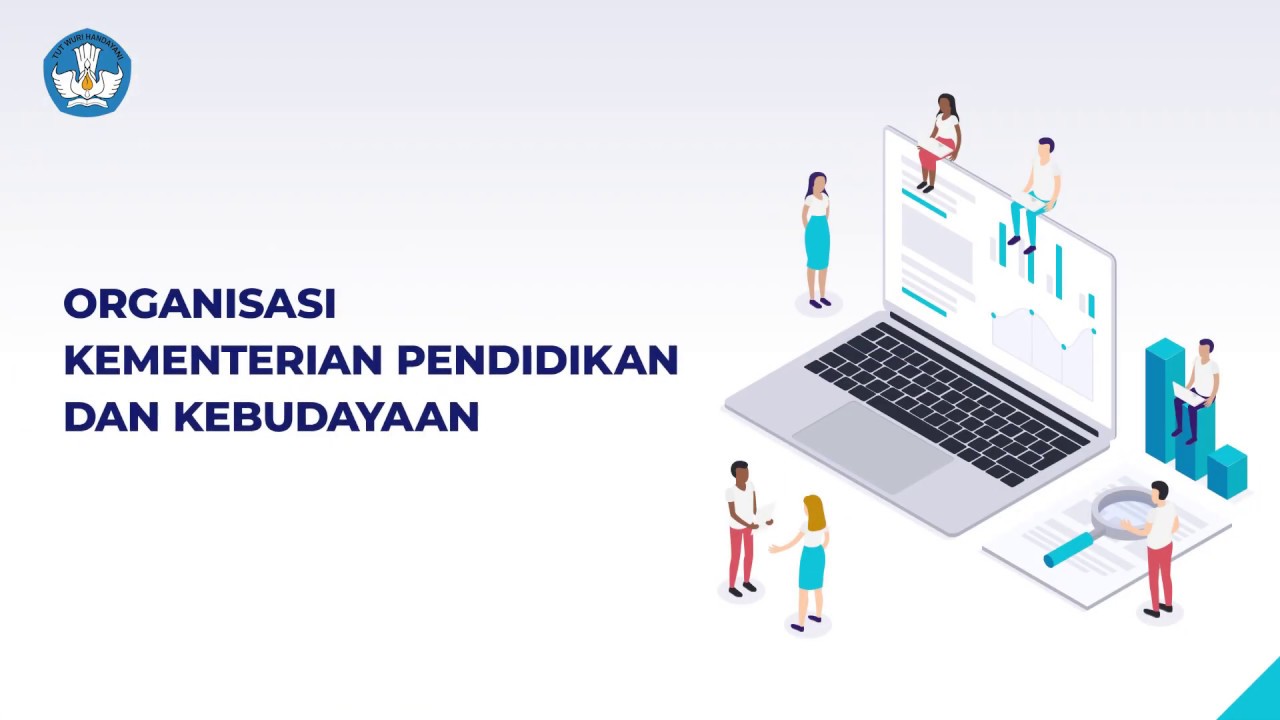 ORGANISASI KEMENTERIAN PENDIDIKAN DAN KEBUDAYAAN V3.0.mp4