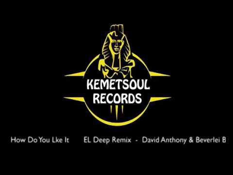 How do you like it, EL Deep Remix - Dave Anthony (UK), Beverlei Brown - Written In Stone