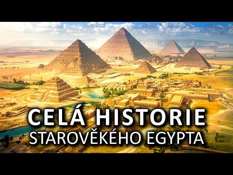 Celá Historie Starověkého Egypta | FILM DOKUMENTÁRNÍ