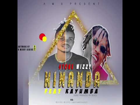 Stone Wizzy ft Kayumba - KINANDA ( Official audio)