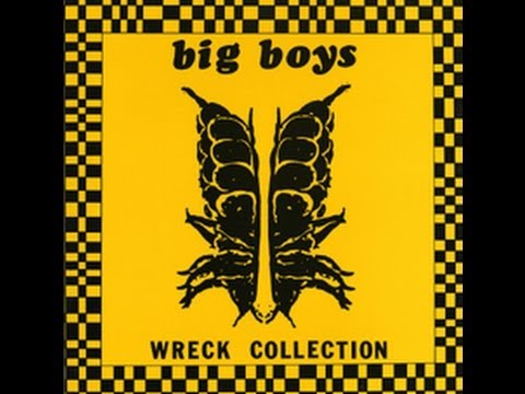 BIG BOYS - Wreck Collection / Live at Raul's