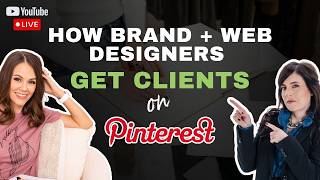 How Brand Strategists + Web Designers Get Clients Using Pinterest