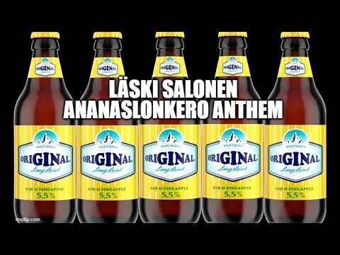 LÄSKI SALONEN - ANANASLONKERO ANTHEM [2024]