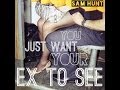 Sam Hunt - Ex To See // Between The Pines ...