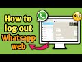 How To Logout Of Whatsapp Web